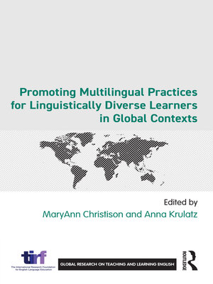 cover image of Promoting Multilingual Practices for Linguistically Diverse Learners in Global Contexts